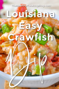 Easy Crawfish Dip: Best Healthy Crawfish Dip Recipe Tops Tailgate Parties