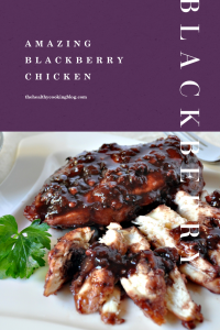 Amazing Blackberry Recipe With Boneless Skinless Chicken Breast