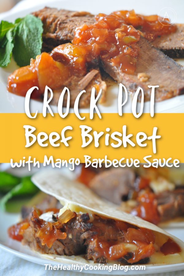Best Brisket Recipes: Easy Crock Pot Brisket Recipe - Mango BBQ Sauce