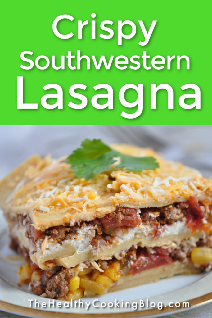 Healthy Mexican Lasagna Uses Tortillas- Easy Freezer Lasagna Meal