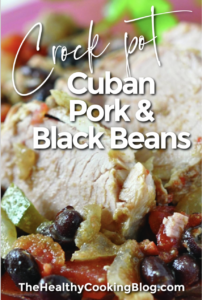 Crock Pot Cuban Pork and Black Beans picmonkey