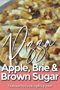 apple brie brown sugar dessert pizza breakfast pizza